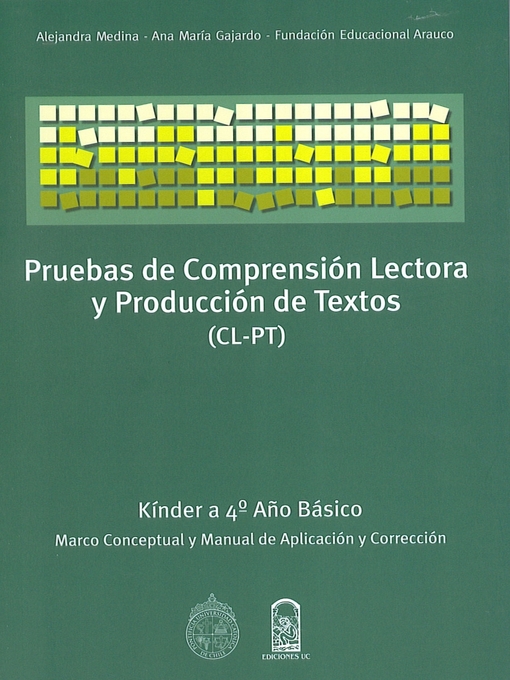Cover image for Pruebas de comprensión lectora y producción de textos (CL-PT) Kinder a 4º básico